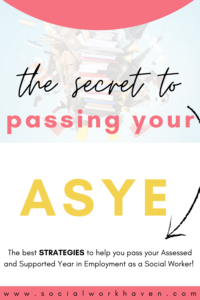 The Secret to Passing your ASYE