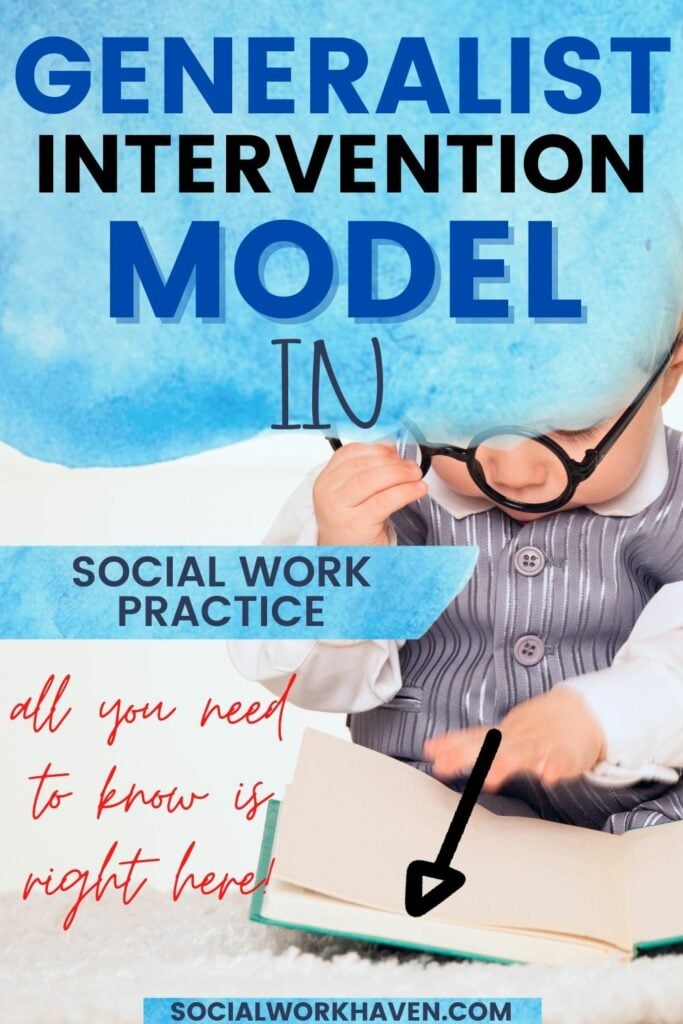 social-workers-and-the-generalist-intervention-model